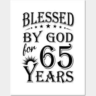 Blessed By God For 65 Years Posters and Art